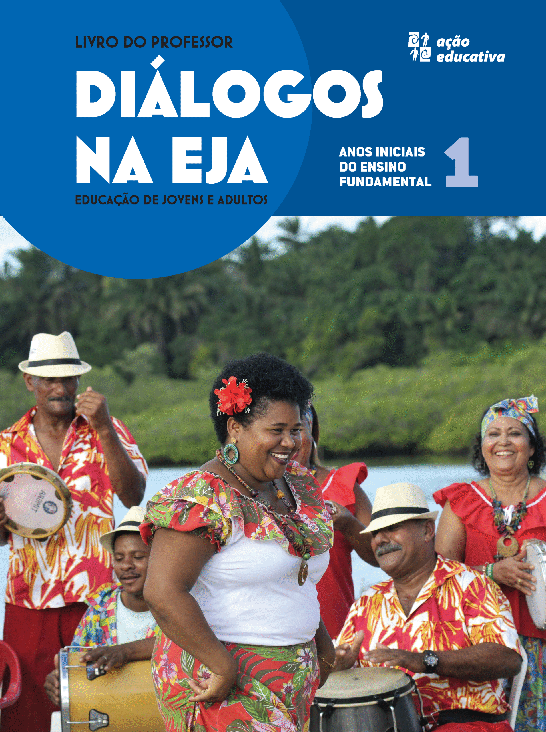 Anos Iniciais do Ensino Fundamental - Volume 1